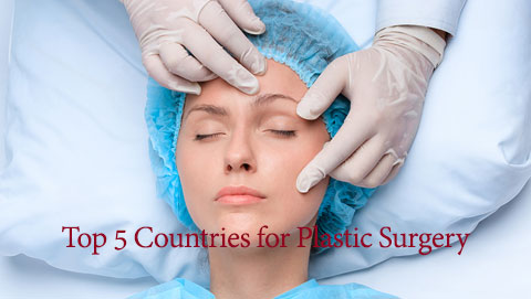 Top 5 Countries for Plastic Surgery